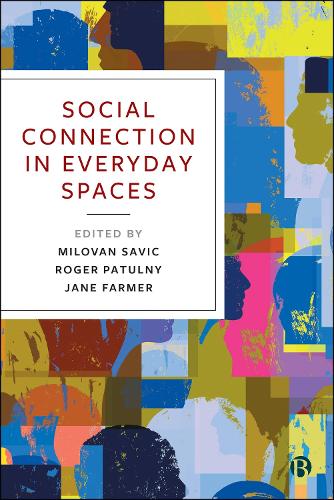 Social Connection in Everyday Spaces.