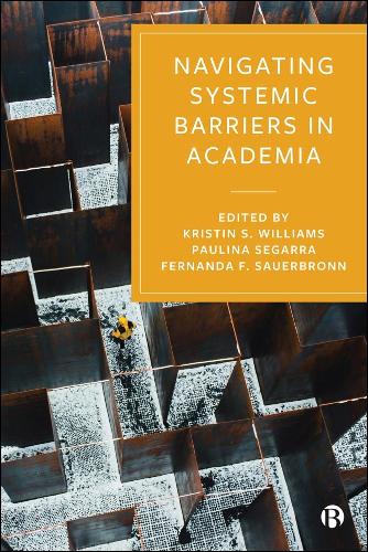 Navigating Systemic Barriers in Academia.