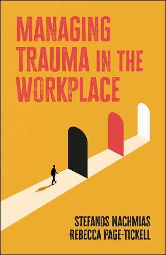 Managing Trauma in the Workplace.