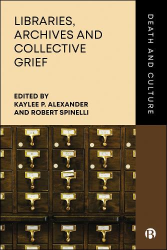 Libraries, Archives and Collective Grief.