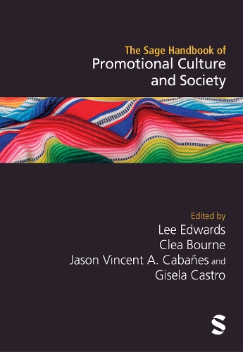 The Sage Handbook of Promotional Culture and Society.