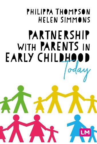 Partnership With Parents in Early Childhood Today.