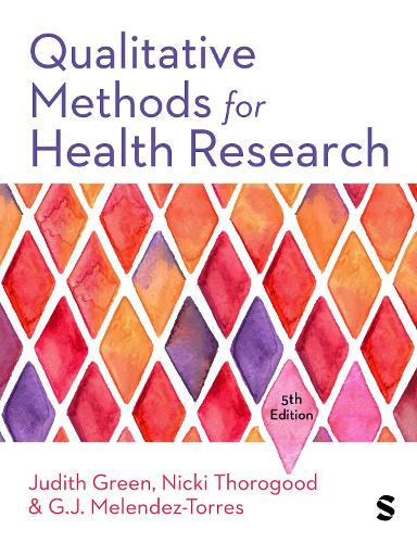 Qualitative Methods for Health Research. 5th Revised edition