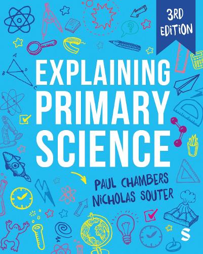 Explaining Primary Science. 3rd Revised edition