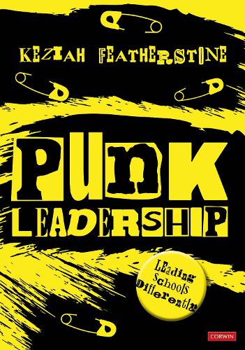 Punk Leadership: Leading schools differently.
