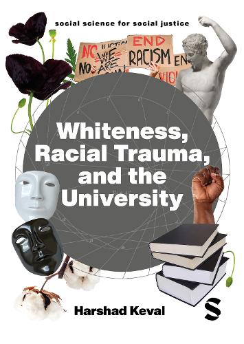 Whiteness, Racial Trauma, and the University.