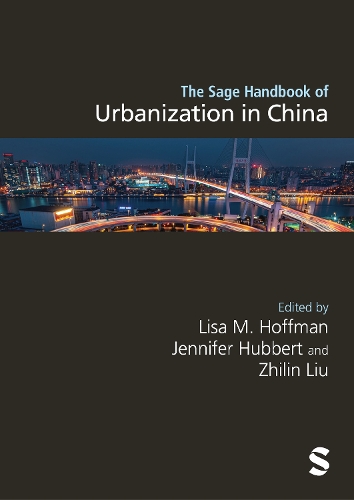 The Sage Handbook of Urbanization in China.