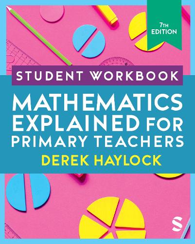 Student Workbook Mathematics Explained for Primary Teachers. 7th Revised edition