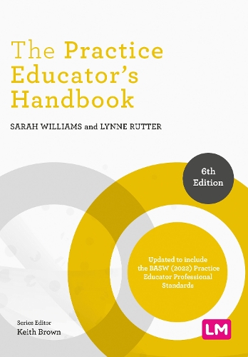 The Practice Educator's Handbook. 6th Revised edition