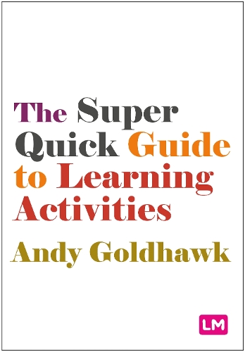 The Super Quick Guide to Learning Activities.