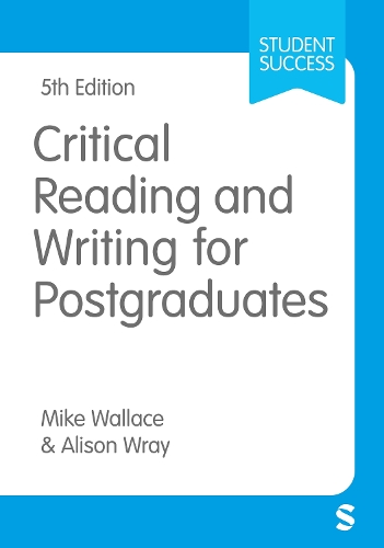 Critical Reading and Writing for Postgraduates.
