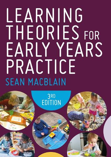 Learning Theories for Early Years Practice.