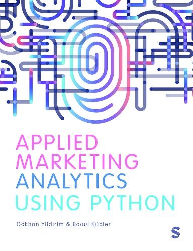 Applied Marketing Analytics Using Python.