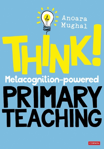 Think!: Metacognition-powered Primary Teaching.