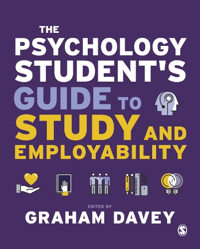 The Psychology Student's Guide to Study and Employability.