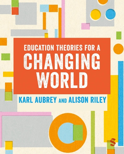 Education Theories for a Changing World.