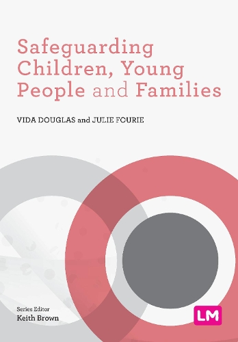 Safeguarding Children, Young People and Families.