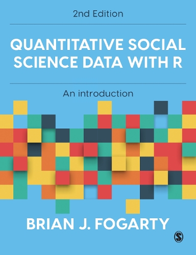 Quantitative Social Science Data with R: An Introduction. 2nd Revised edition