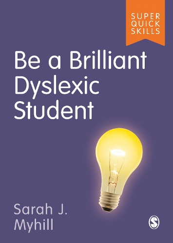 Be a Brilliant Dyslexic Student.