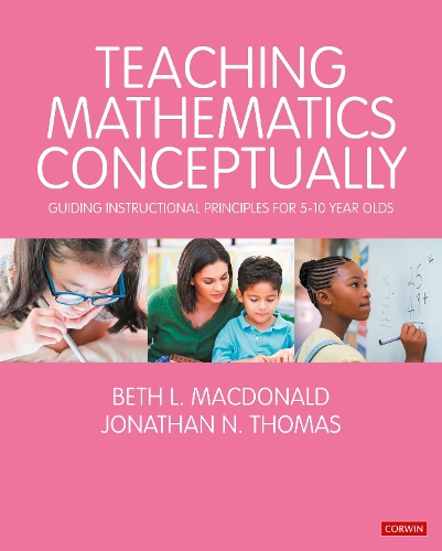 Teaching Mathematics Conceptually: Guiding Instructional Principles for 5-10 year olds.