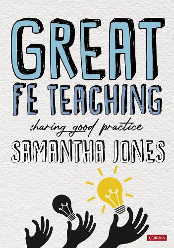Great FE Teaching: Sharing good practice.