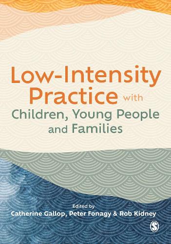 Low-Intensity Practice with Children, Young People and Families.