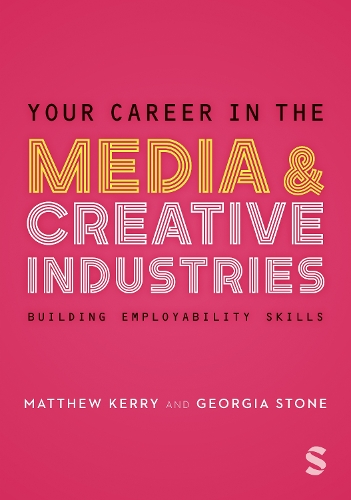 Your Career in the Media & Creative Industries