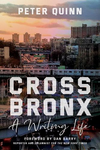 Cross Bronx: A Writing Life.