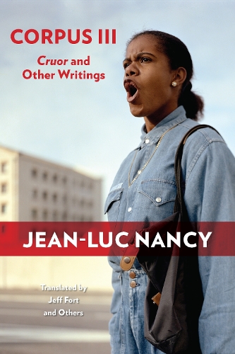 Corpus III: Cruor and Other Writings. New edition