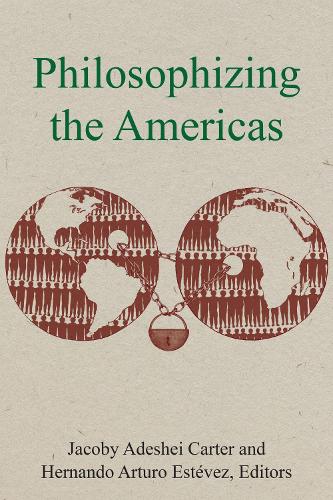 Philosophizing the Americas.