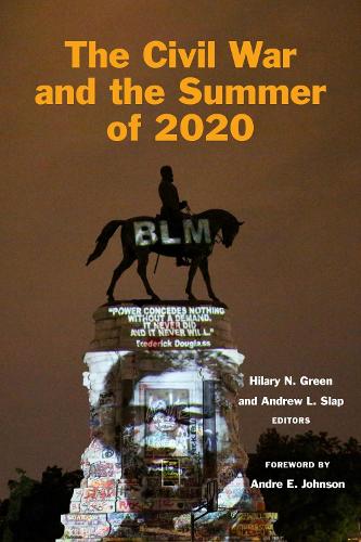 The Civil War and the Summer of 2020.