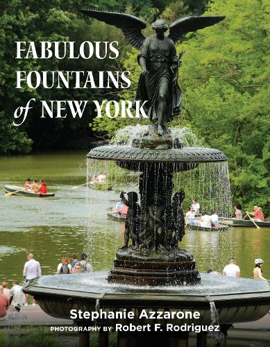 Fabulous Fountains of New York. New edition