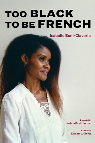Too Black to Be French.