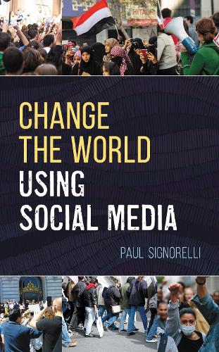 Change the World Using Social Media.