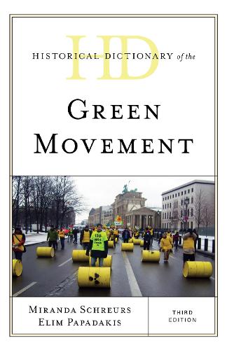 Historical Dictionary of the Green Movement.