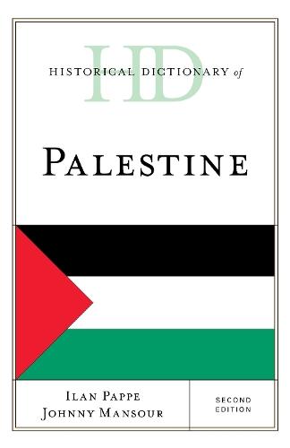 Historical Dictionary of Palestine.
