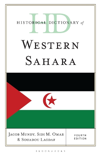 Historical Dictionary of Western Sahara. 4th edition
