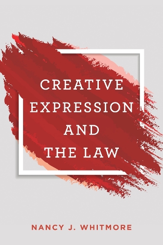 Creative Expression and the Law.
