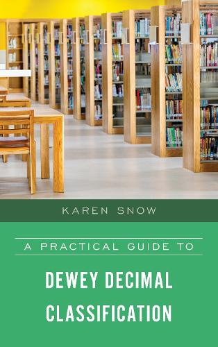 A Practical Guide to Dewey Decimal Classification.