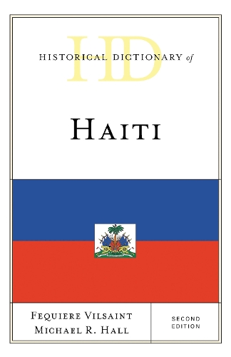 Historical Dictionary of Haiti.