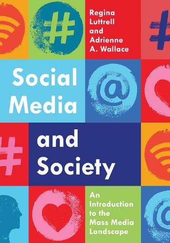 Social Media and Society: An Introduction to the Mass Media Landscape.
