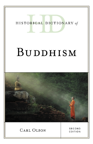 Historical Dictionary of Buddhism.
