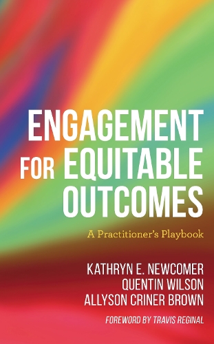 Engagement for Equitable Outcomes: A Practitioner's Playbook.