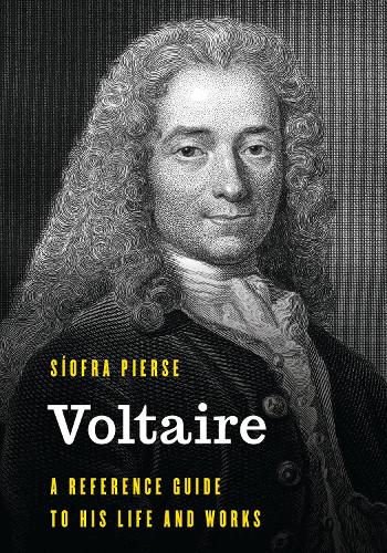 Voltaire: A Reference Guide to His Life and Works.