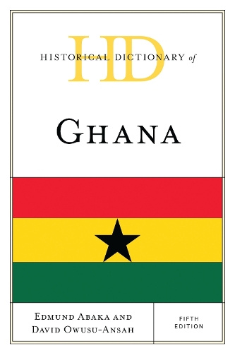 Historical Dictionary of Ghana.