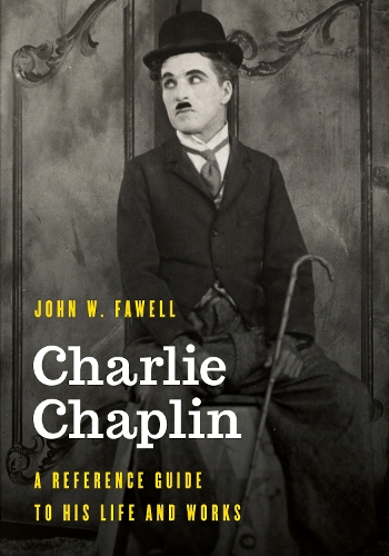 Charlie Chaplin: A Reference Guide to His Life and Works.