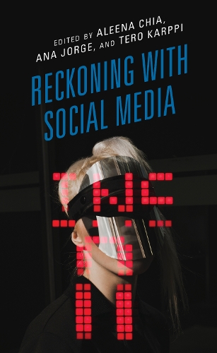 Reckoning with Social Media.