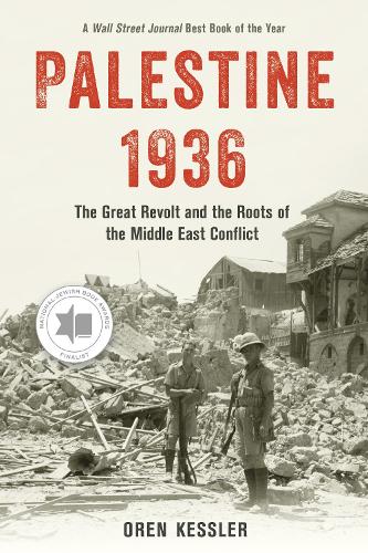 Palestine 1936: The Great Revolt and the Roots of the Middle East Conflict.