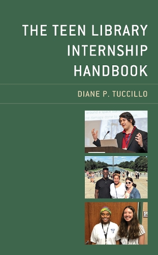 The Teen Library Internship Handbook.