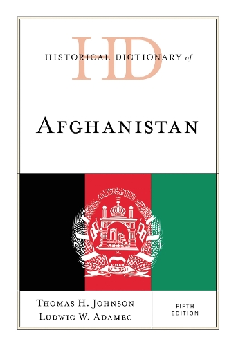 Historical Dictionary of Afghanistan.